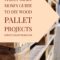 Street Smart Mom’s Guide to DIY Wood Pallet Projects