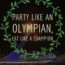 Party Like An Olympian, Eat Like A Champion
