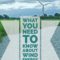 What You Need To Know About Wind Energy