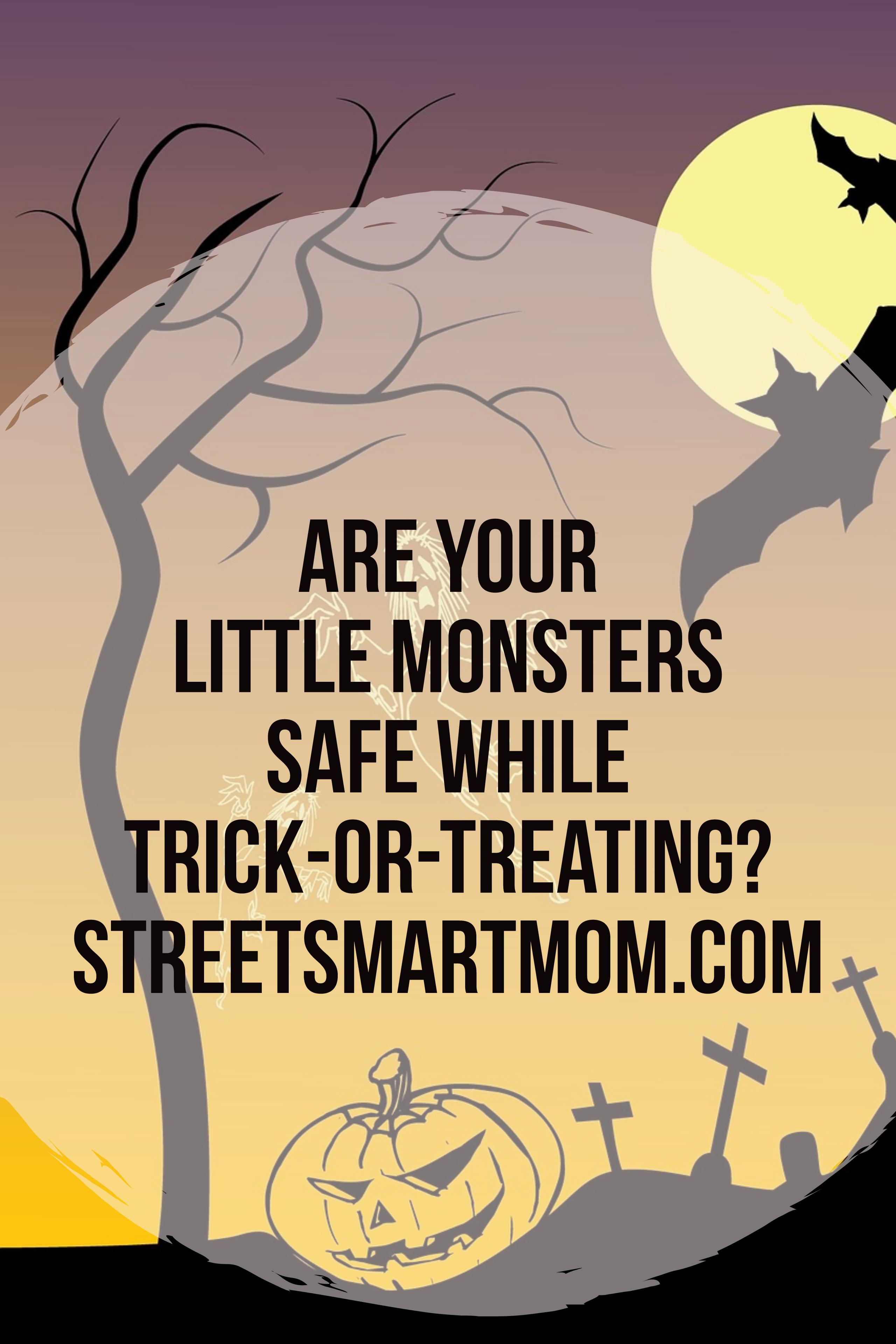 Trick Or Treat!—How To Keep Your Little Witches and Ghosts Safe On Halloween